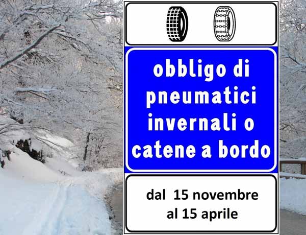 Strade in cui vige l’obbligo di circolare con pneumatici invernali o catene oppure calze da neve a bordo